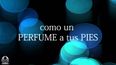 Perfume a Tus Pies