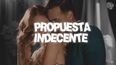 Propuesta Indecente